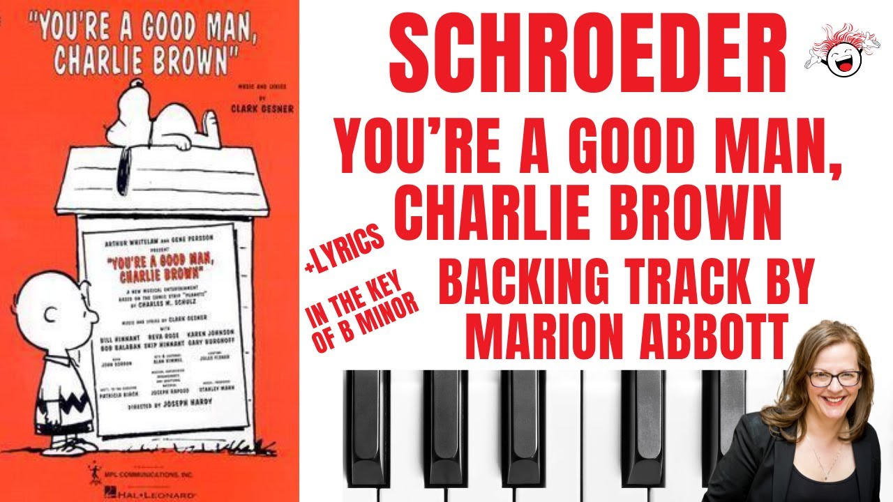 Schroeder (You're A Good Man, Charlie Brown) - Backing Track & Lyrics 🎹 *Bminor*