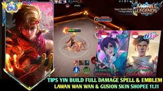 Yin Ketemu Wan Wan yang Susah di Tangkap & Gusion Fasthand | Mobile Legends Bang Bang