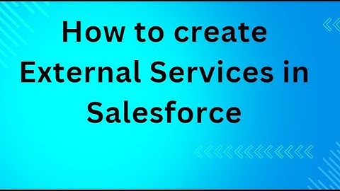 How to create External Services in Salesforce