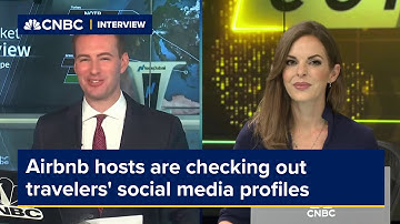 Airbnb hosts are doing their research — including checking out travelers