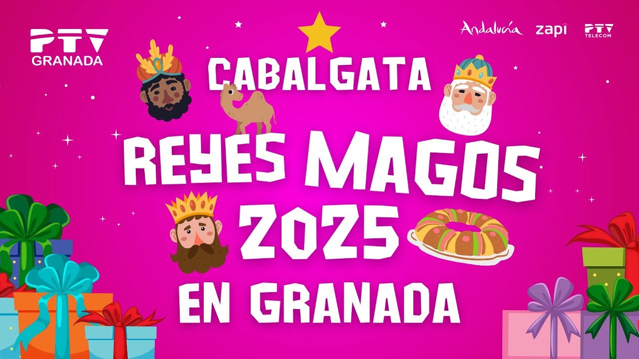 👑 Cabalgata 𝐑𝐄𝐘𝐄𝐒 𝐌𝐀𝐆𝐎𝐒 Granada 2025 👑 DIRECTO HD | PTV Granada 👑 5 enero 2025