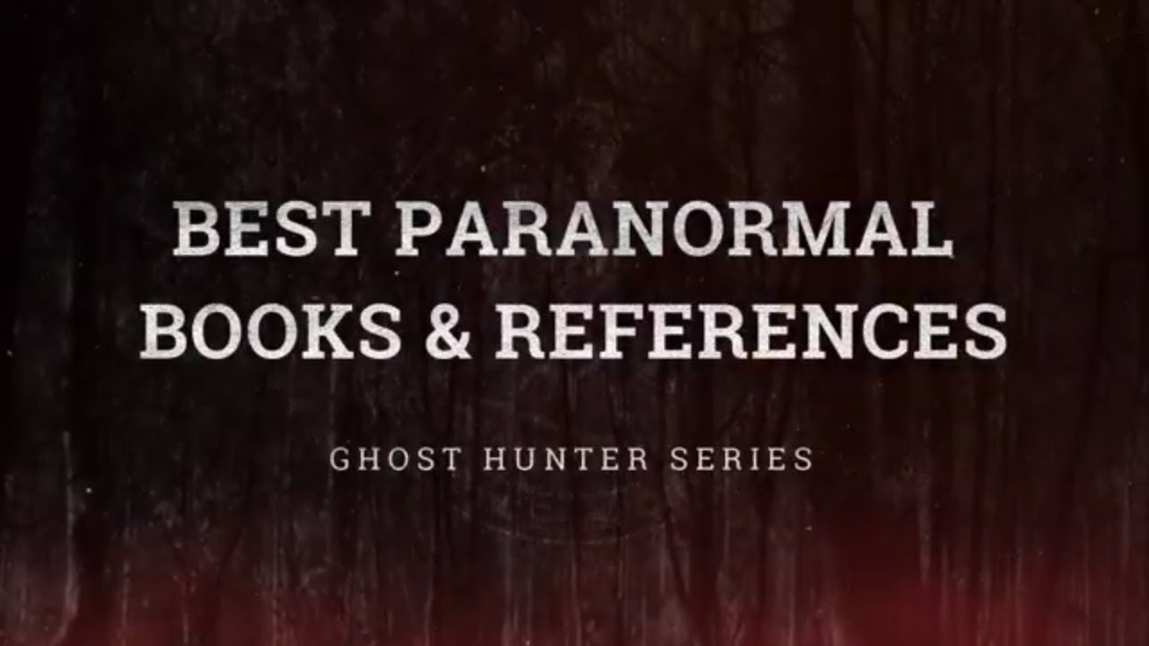 BEST PARANORMAL BOOKS & REFERENCES - BULL RUN PARANORMAL
