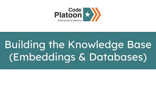 W14D2: Building the Knowledge Base (Embeddings & Databases)