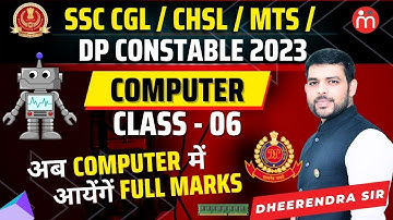 Computer Class 06 For SSC CGL/CHSL/MTS/DP CONSTABLE 2023 | By Dheerendra Sir #computer