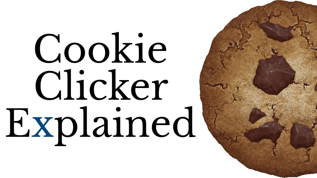 Cookie Clicker Explained Youtube