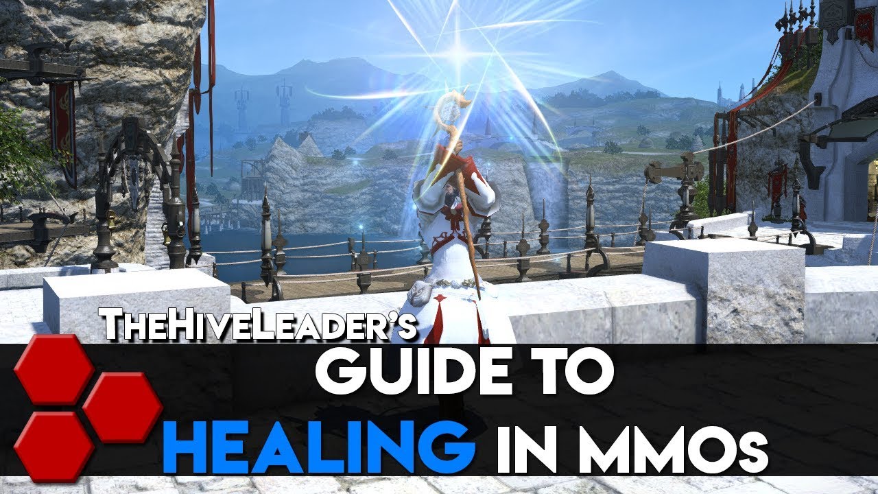 TheHiveLeader's Guide to Healing In MMOs