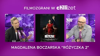 Rozmowy FILMOzgranych: Magdalena Boczarska („Różyczka 2”)