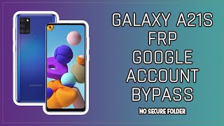 Galaxy A21s (SM-A217F) Android 10 FRP Unlock/Google Account Bypass - Easy Way