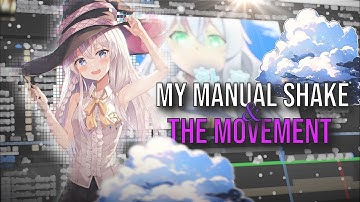 How do I make my Shake & The Movement for my AMV editing on After Effect?
