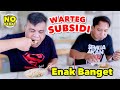 WARTEG SUBSIDI - ENAK BANGET