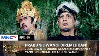 REMEHKAN PRABU? Jurik Ciwis Auto Kena Comeback! | RADEN KIAN SANTANG | EPS 49 (2/2)