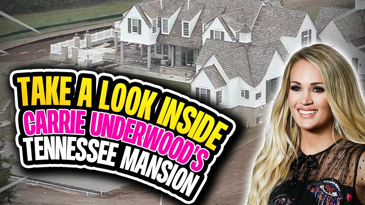 Take A Look Inside Carrie Underwood's Tennessee Mansion - YouTube