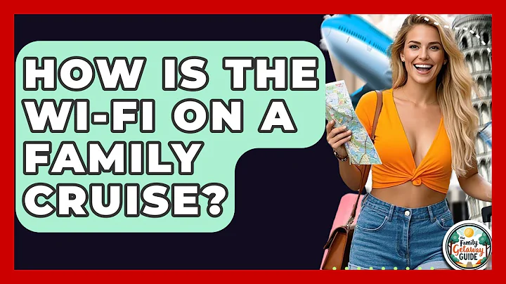 How Is The Wi-Fi On A Family Cruise? - The Family Getaway Guide
