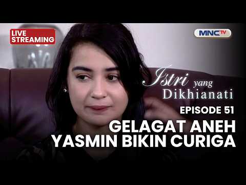 🔴GELAGAT ANEH YASMIN BIKIN CURIGA | LIVE ISTRI YANG DIKHIANATI | 31 MARET 2026