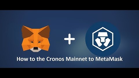 How to Add the Cronos Mainnet to MetaMask