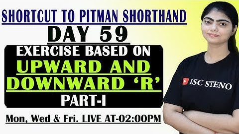 DAY-59 | CHAPTER XVIII | EXERCISED BASED ON | UPWARD AND DOWNWORD R | PART-I | BY JANVI MA