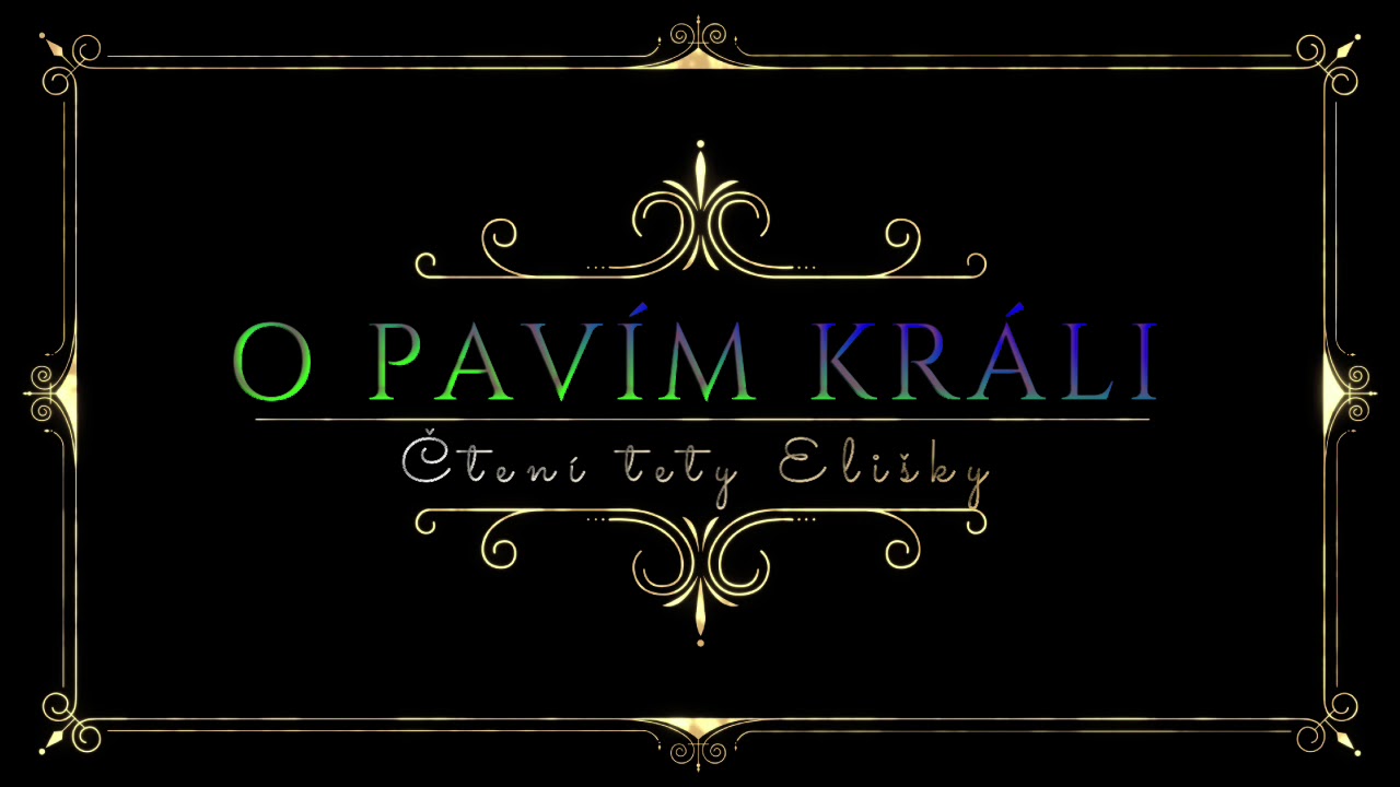 O PAVÍM KRÁLI! ČESKÁ ČTENÁ POHÁDKA PRO DĚTI NA DOBRÝ SPÁNEK! Audio pohádky. Mluvené slovo.