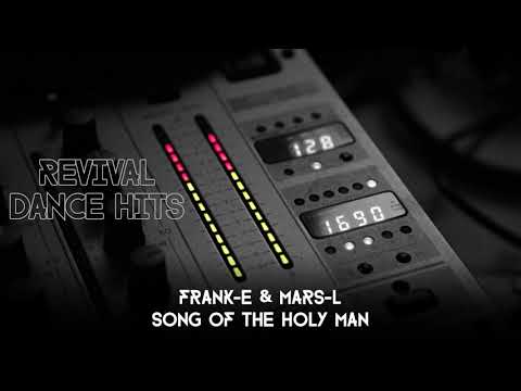 Frank-E & Mars-L - Song Of The Holy Man [HQ]