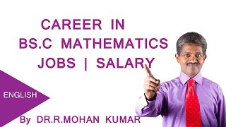 Career in BS.C Mathematics - Jobs , Salary , Oppurtunities