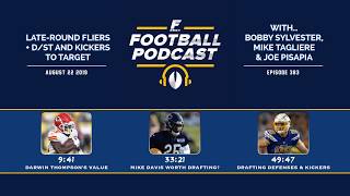 Late-Round Fliers + Defenses and Kickers to Target (Ep. 383)