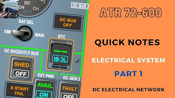 ATR 72 600 | ELECTRICAL SYSTEM | PART 1 | QUICK NOTES | PRE/POST TYPE RATING NOTES