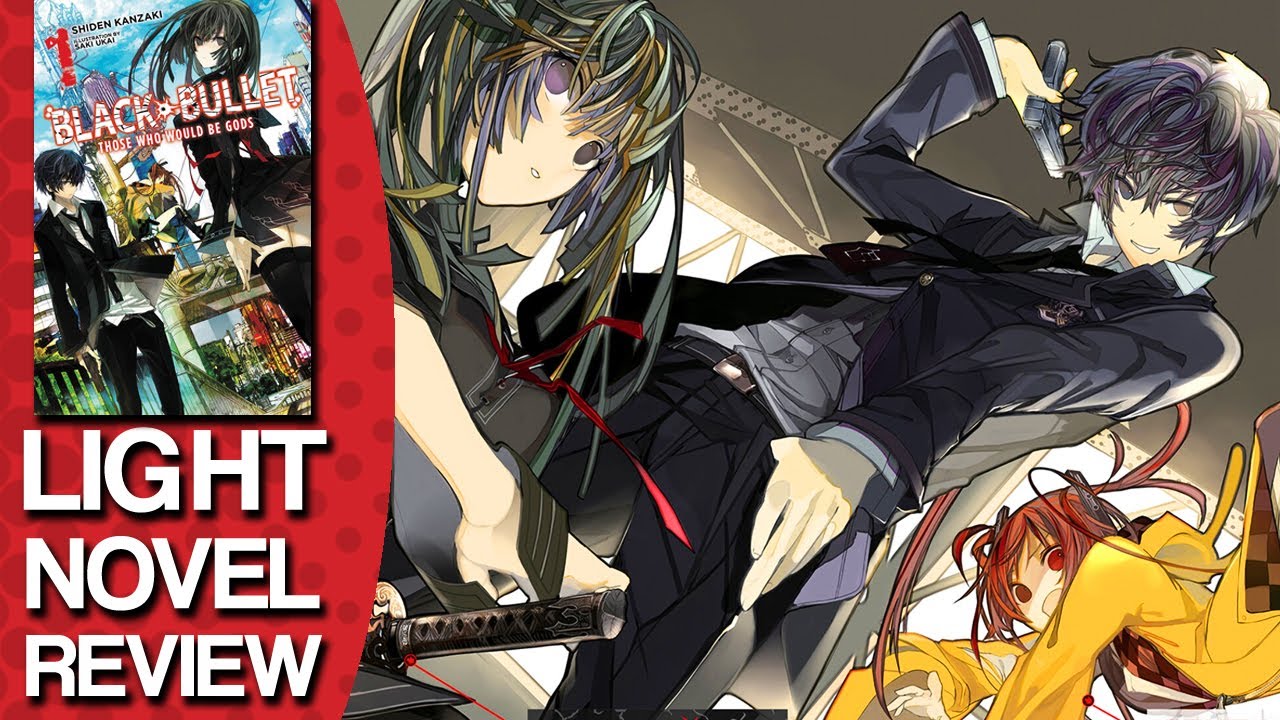 Light Novel Review: Black Bullet [Volume 1]
