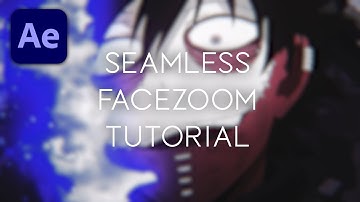Seamless Face-Zoom | After Effects Tutorial for AMVs