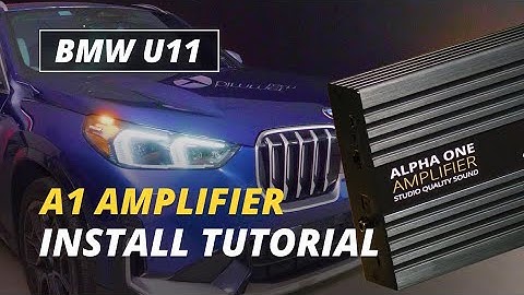BMW X1 (U11) Alpha One Amplifier Upgrade – Installation Guide