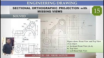 Engineering Drawing | Sectional Orthographic Projection Problem 15 | Learn with Nikhil