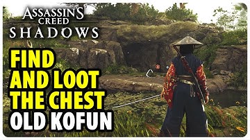 How to Find and Loot the Chest - Old Kofun | Assassin