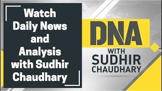 Watch Daily News and Analysis with Sudhir Chaudhary, 6th August, 2019