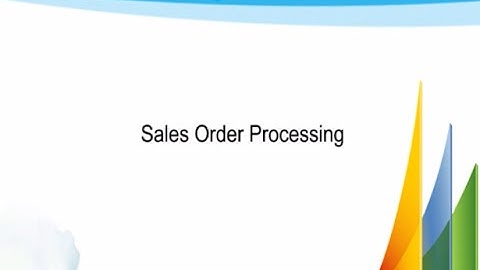 Sales Order Processing in MS Dynamics GP 2013