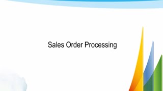 Sales Order Processing in MS Dynamics GP 2013
