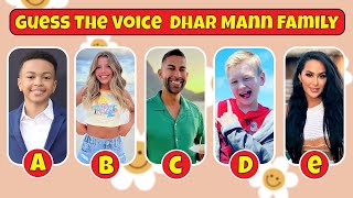 Guess The Voice of The Dhar Mann Family..! (Salish Matter, Dhar Mann, Shaun Dixon, Neela Jolene)