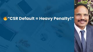 CSR Non-Compliance Penalty Explained