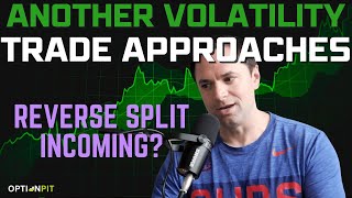 Another Volatility Trade Is Setting Up