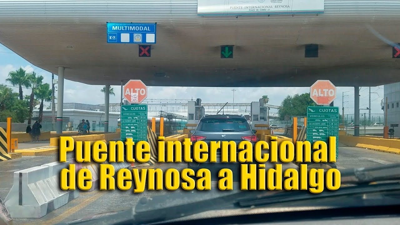 Puente internacional de Reynosa a Hidalgo