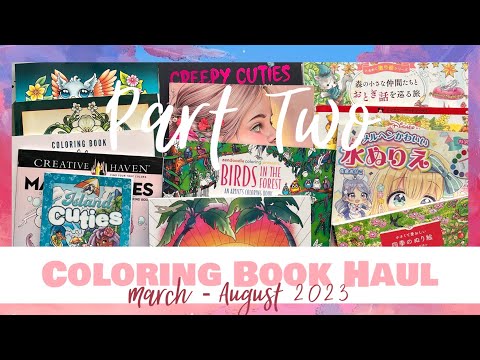 Part 2 - Coloring Book Haul From Amazon Us x Japan - March To August 2023