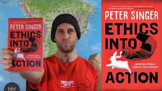 Ethics Into Action (Peter Singer) - Book Review