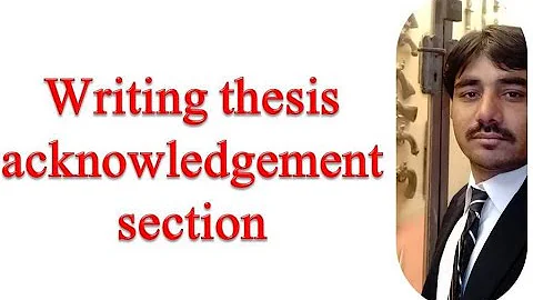 How to write the thesis acknowledgement section शिक्षकों के लिए महत्वपूर्ण सुझाव