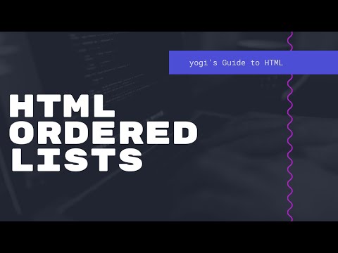 HTML Ordered List Style - Yogi's Guide to HTML - Episode 18
