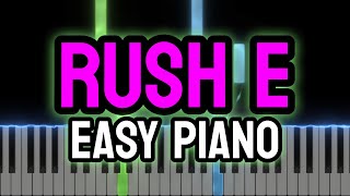 RUSH E - Sheet Music Boss (EASY PIANO)