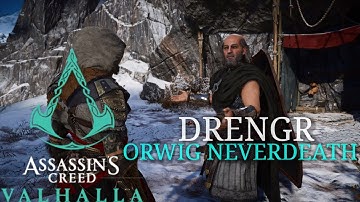 ORWIG NEVERDEATH AC VALHALLA - LOST DRENGR ORWIG NEVERDEATH - HOW TO KILL ORWIG NEVERDEATH