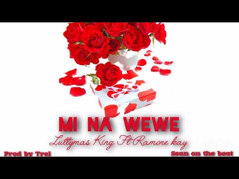 Luttymas King Mi Na Wewe Ft Ramone Kay