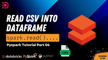 04. Read CSV File to Dataframe using PySpark | Databricks Demo