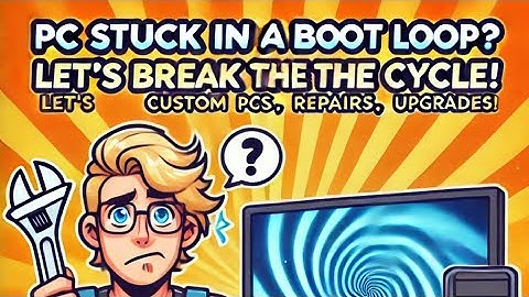 PC Stuck in a Boot Loop? Let’s Break the Cycle! | Repair Series