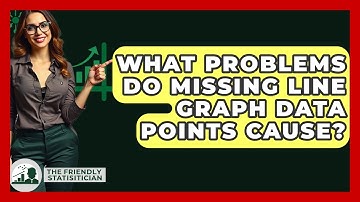 What Problems Do Missing Line Graph Data Points Cause? - The Friendly Statistician