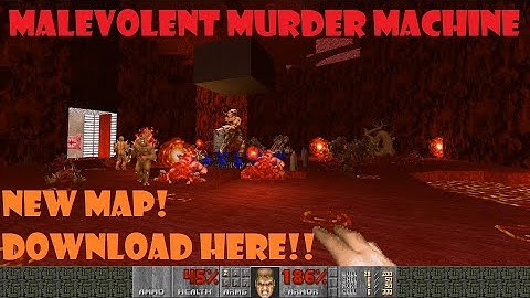 Malevolent Murder Machine - my new limit removing Doom 2 map - get er here!!