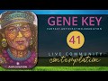 Gene Key Contemplation: GK 41