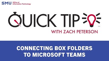 OIT Quick Tip: Adding Box Folders to Microsoft Teams